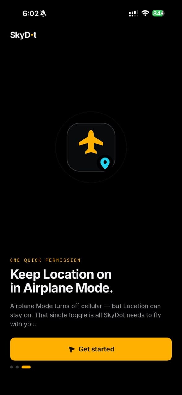 SkyDot onboarding screen headed Keep Location on in Airplane Mode, explaining that Airplane Mode turns off cellular but Location can stay on.